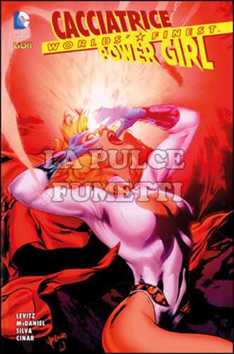 DC UNIVERSE # 21 - WORLDS' FINEST 4: FUORI CONTROLLO